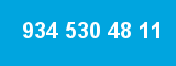 934 530 48 11